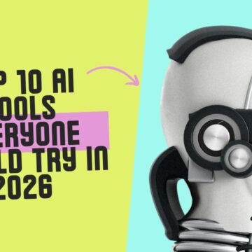 Top 10 AI Tools Everyone Should Try in 2026