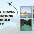 Hidden Travel Destinations You Should Explore