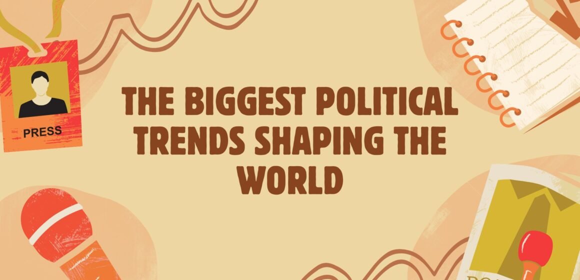 Orange Brown and Red Illustrated Journalism Presentation The Biggest Political Trends Shaping the World