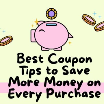 Best Coupon Tips to Save More Money on Every Purchase