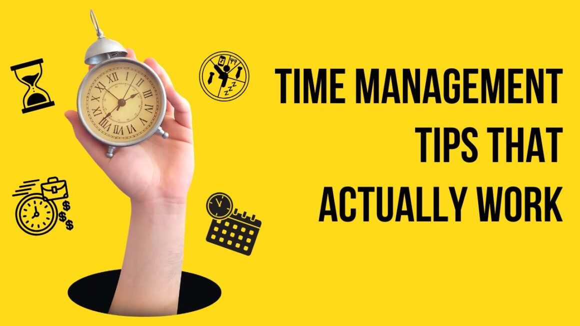 Time Management Tips That Actually Work