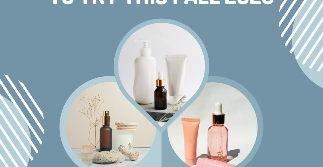 Best Beauty Trends to Try This Fall 2026