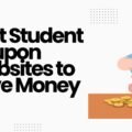 Best Student Coupon Websites to Save Money