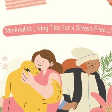 Minimalist Living Tips for a Stress-Free Life