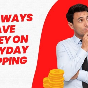 Easy Ways to Save Money on Everyday Shopping