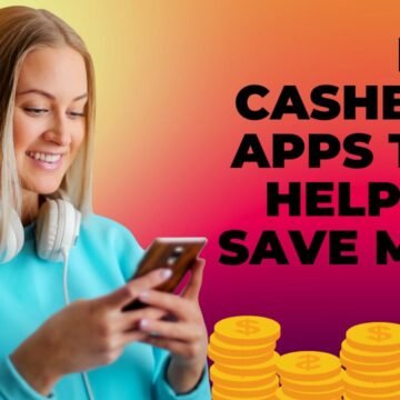 Best Cashback Apps That Help You Save More