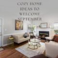 Cozy Home Ideas to Welcome September