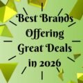 Best Brands Offering Great Deals in 2026