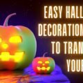 Easy Halloween Decoration Ideas to Transform Your Home