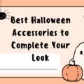 Best Halloween Accessories to Complete Your Look
