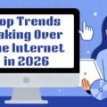 Top Trends Taking Over the Internet in 2026