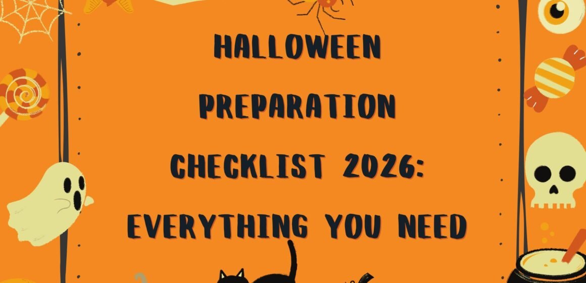 Halloween Preparation Checklist 2026: Everything You Need